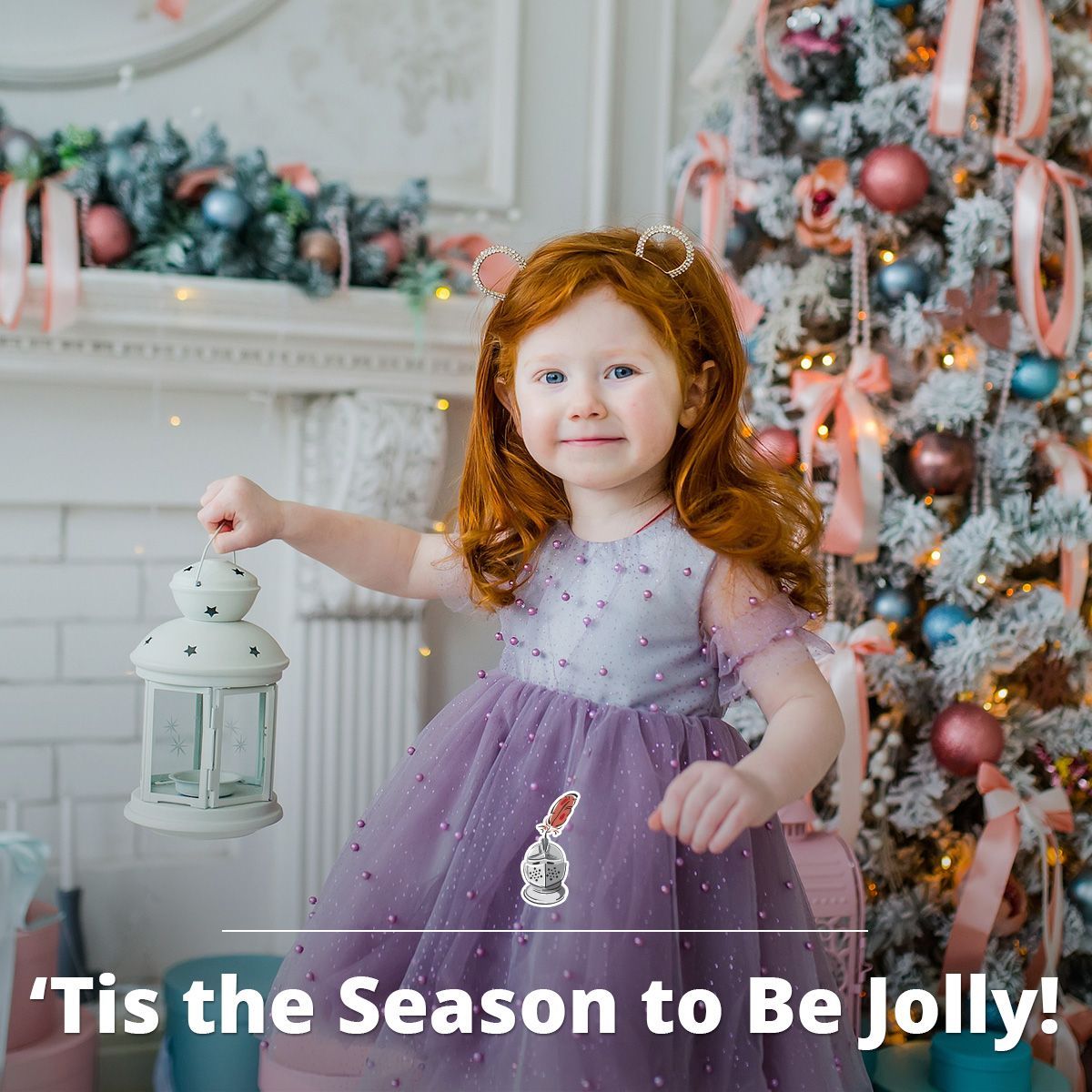 'Tis the Season to Be Jolly!