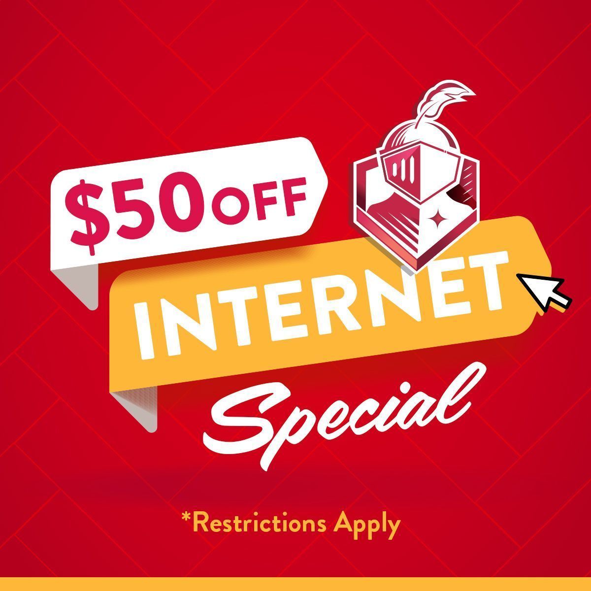 $50 off Internet Special